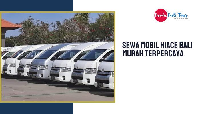 Hiace Car Rental Bali